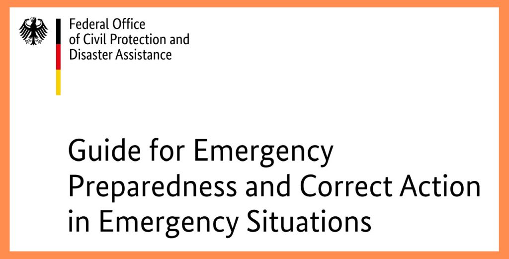 Bundesamt für Bevölkerungsschutz und Katastrophenhilfe (BBK) - Germany, English Guide for Emergency Prepardness ... 